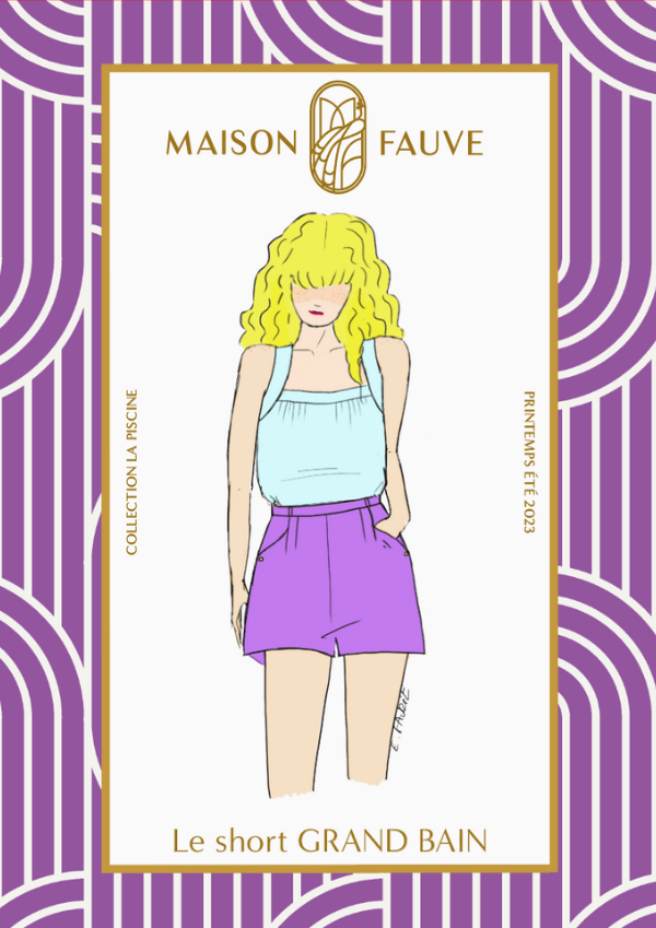 Patron couture short Grand Bain / Patron pochette - Maison Fauve