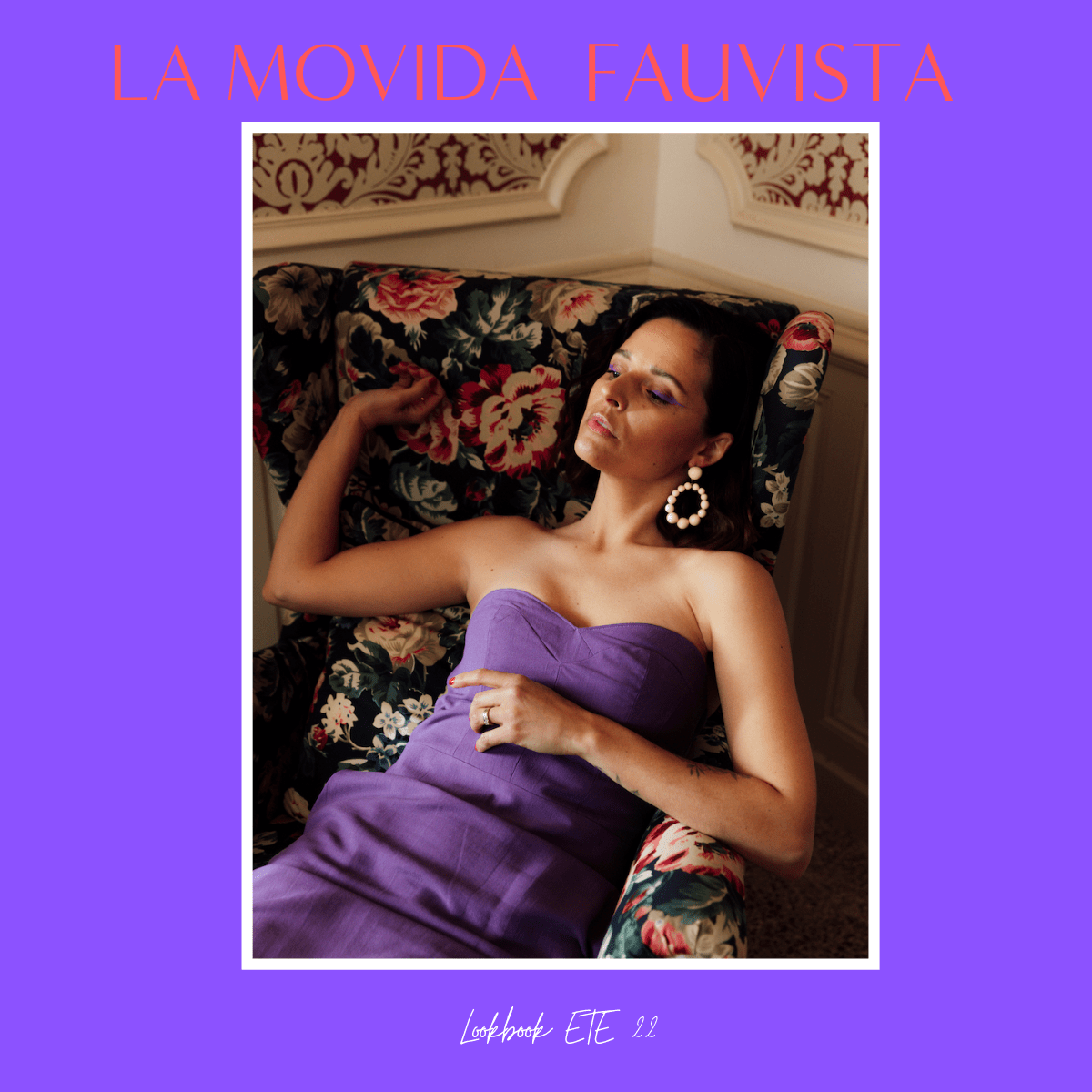 La Movida Fauvista : le lookbook ! - Maison Fauve