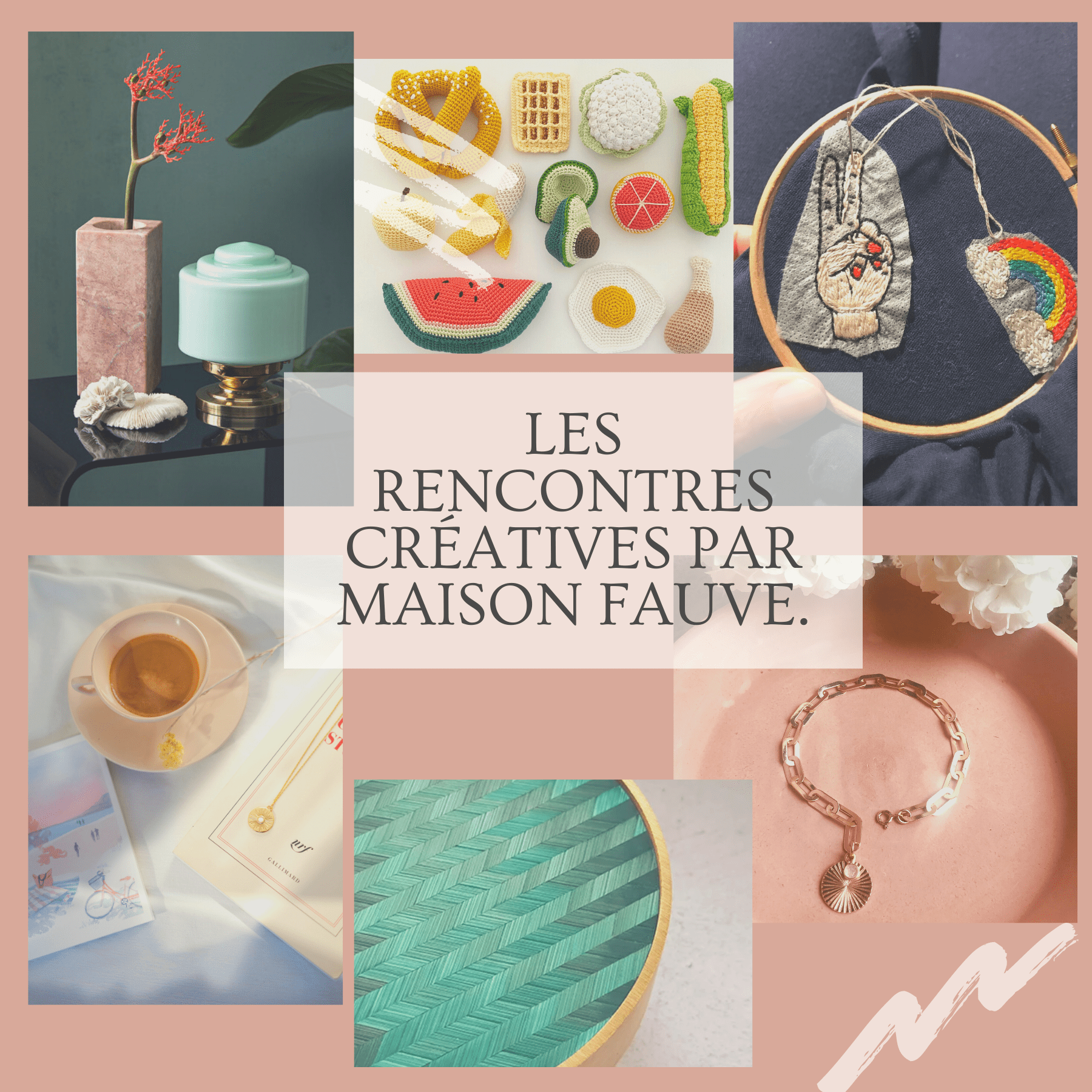 Les rencontres créatives par Maison fauve - Maison Fauve