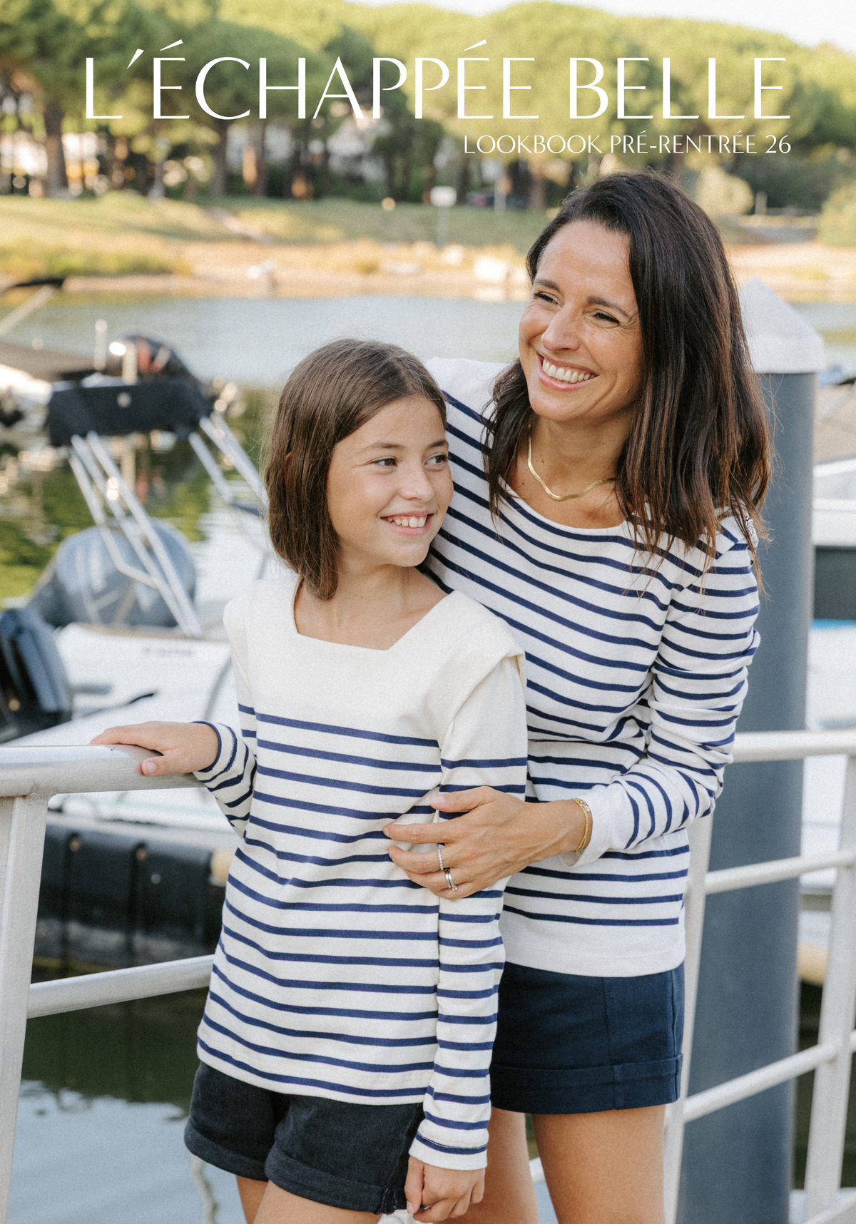 Le Lookbook de la capsule L'Échappée Belle
