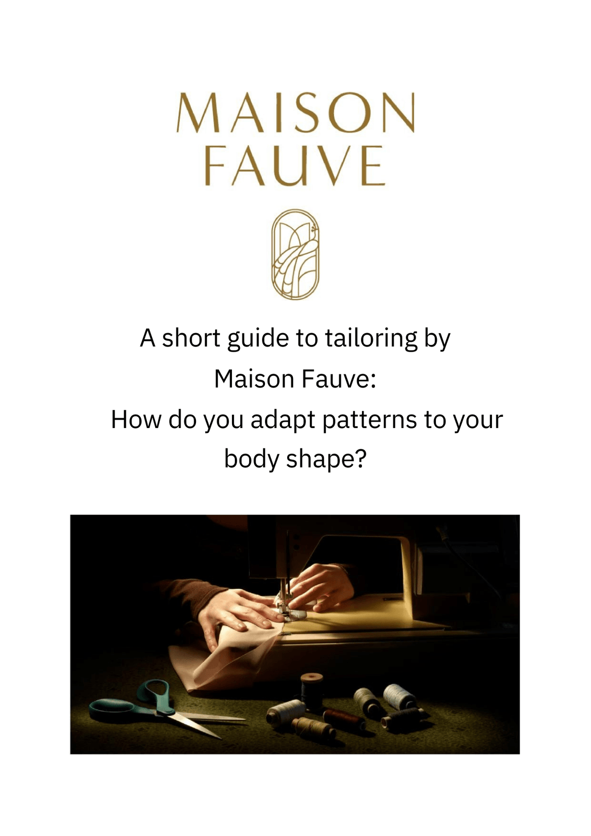 A Short Guide to Sewing made to measure by Maison Fauve: How to adapt sewing patterns to your body shape. - Maison Fauve