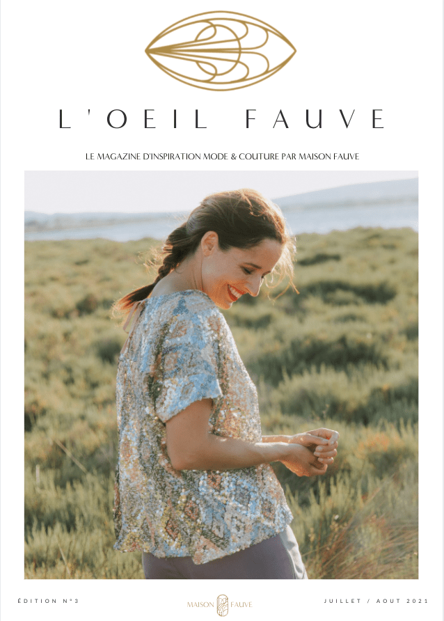 Magazine L'Oeil Fauve FR/EN - numéro 3 - été 2021 (en cadeau 1 patron couture gratuit à télécharger) - Maison Fauve